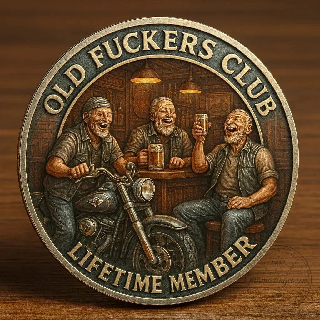 Old Fuckers Club Lifetime Member Biker Bar Scene Commemorative Coin 2 Old Fuckers Club Lifetime Member Biker Bar Scene Commemorative Coin